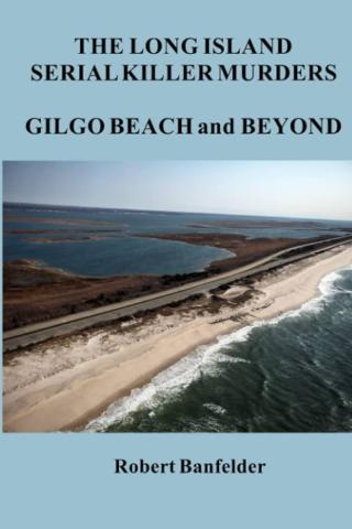 Gilgo Beach Serial Killer Case