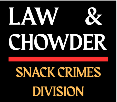 Law & Chowder